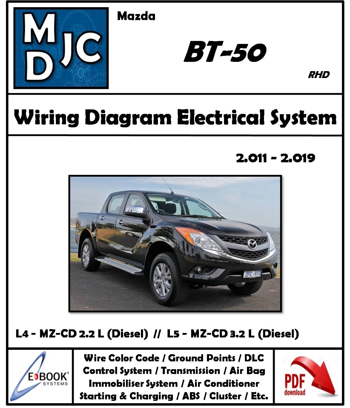 Manual Diagramas Mazda BT-50 Diesel ( 2.2 L / 3.2 L ) // Gasolina 2.5 L // 2011 - 2019