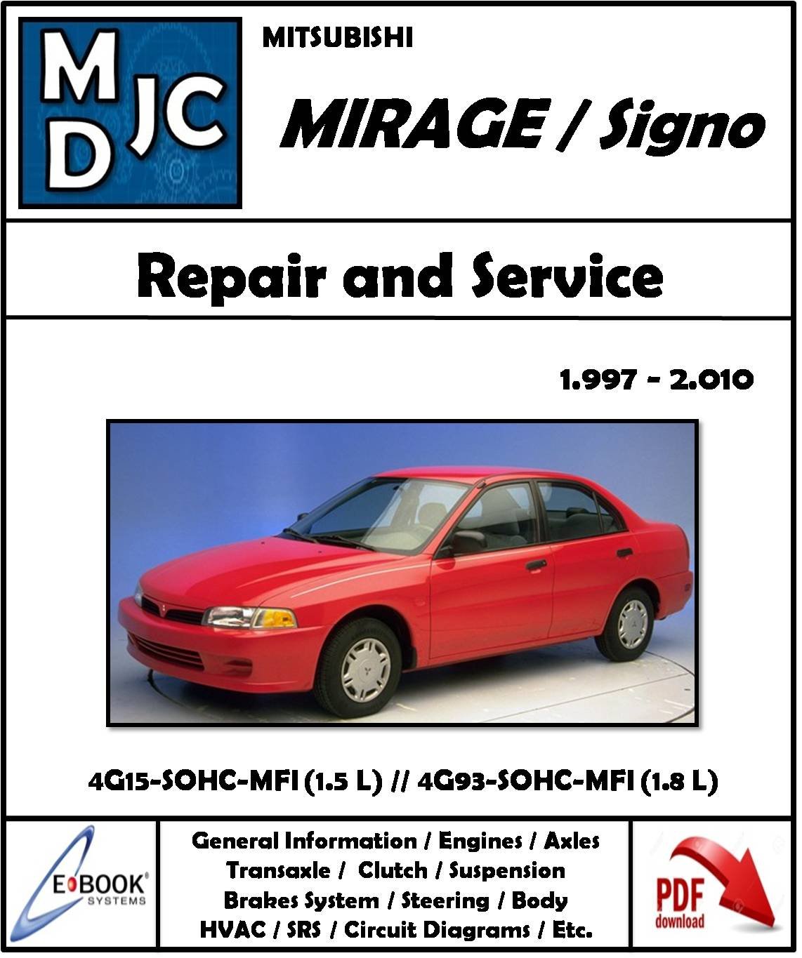 Mitsubishi Mirage / Signo / 1997 - 2010