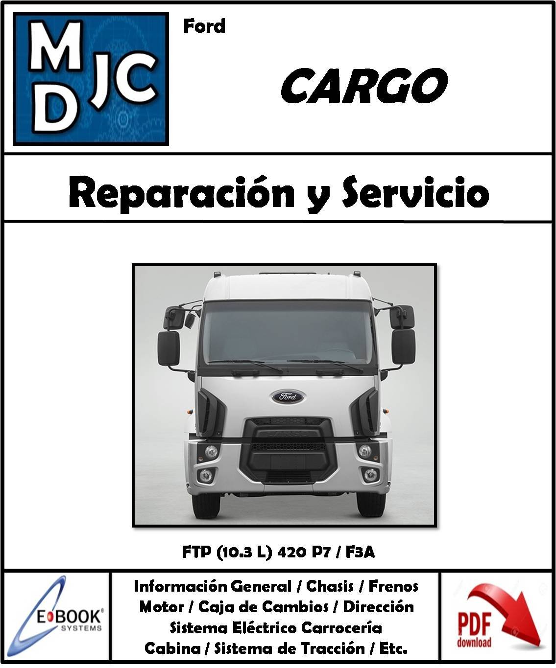 Ford Cargo con motor FTP (10.3 L)