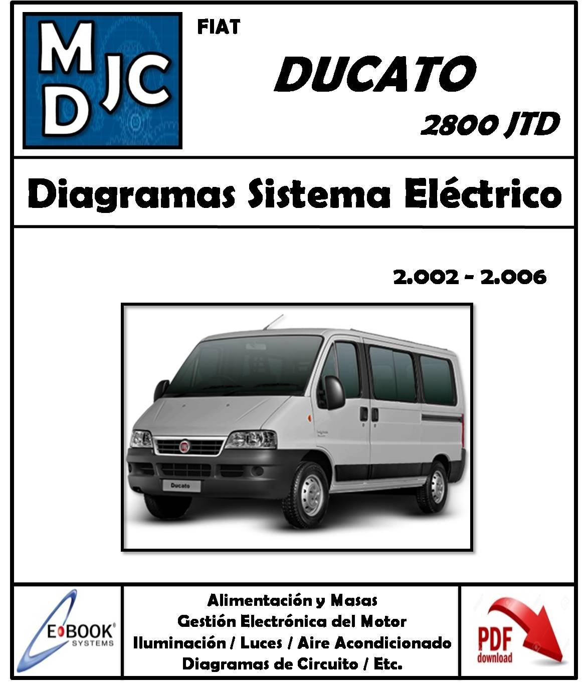 Diagramas Sistema Eléctrico Fiat Ducato 2800 JTD //  2002 - 2006