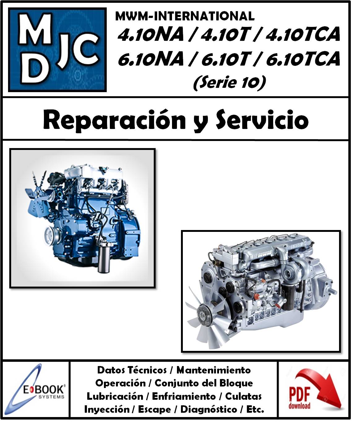 Manual de Taller Motor International MWM 4.10NA / 4.10T / 4.10TCA / 6.10NA / 6.10T / 6.10TCA / Serie