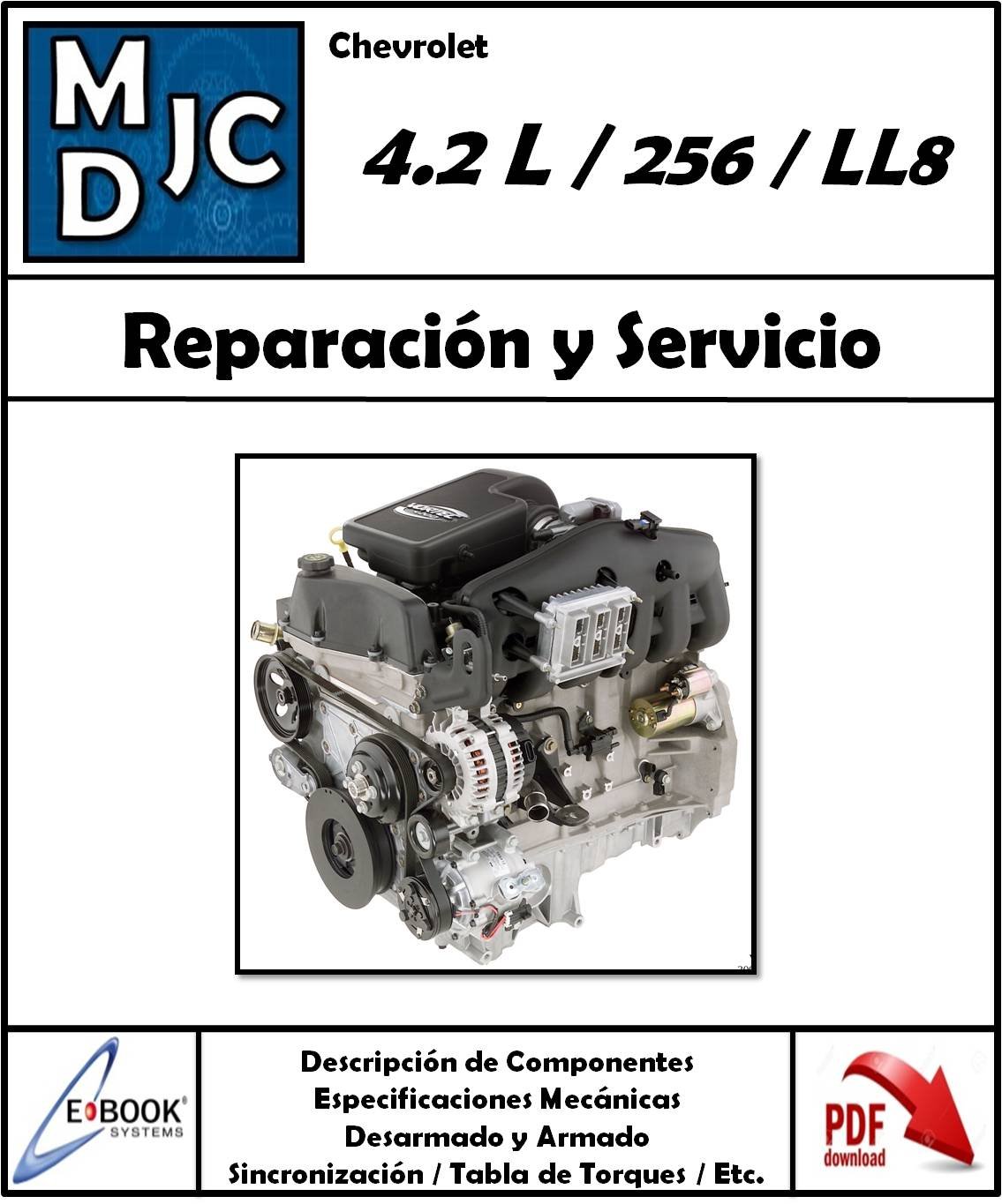 Manual de Taller (Reparación y Servicio) Motor Chevrolet 4.2 L / L6 / 256 / LL8