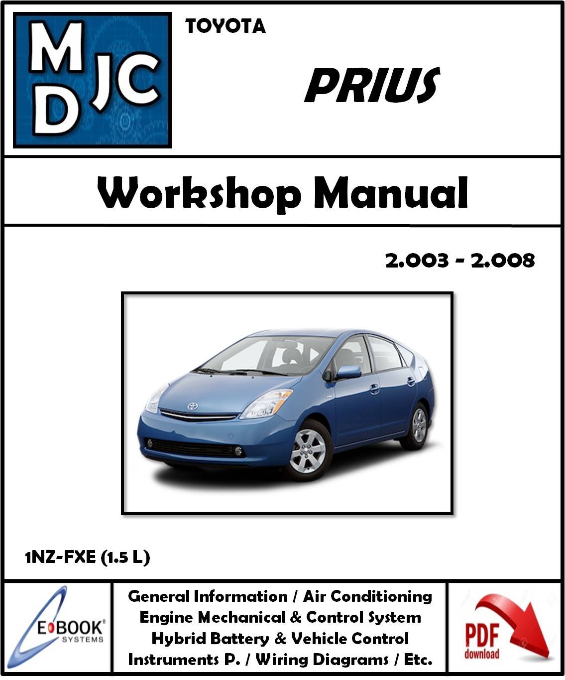 Manual de Taller + Diagramas del Sistema Electrico Toyota Prius 2003 - 2008