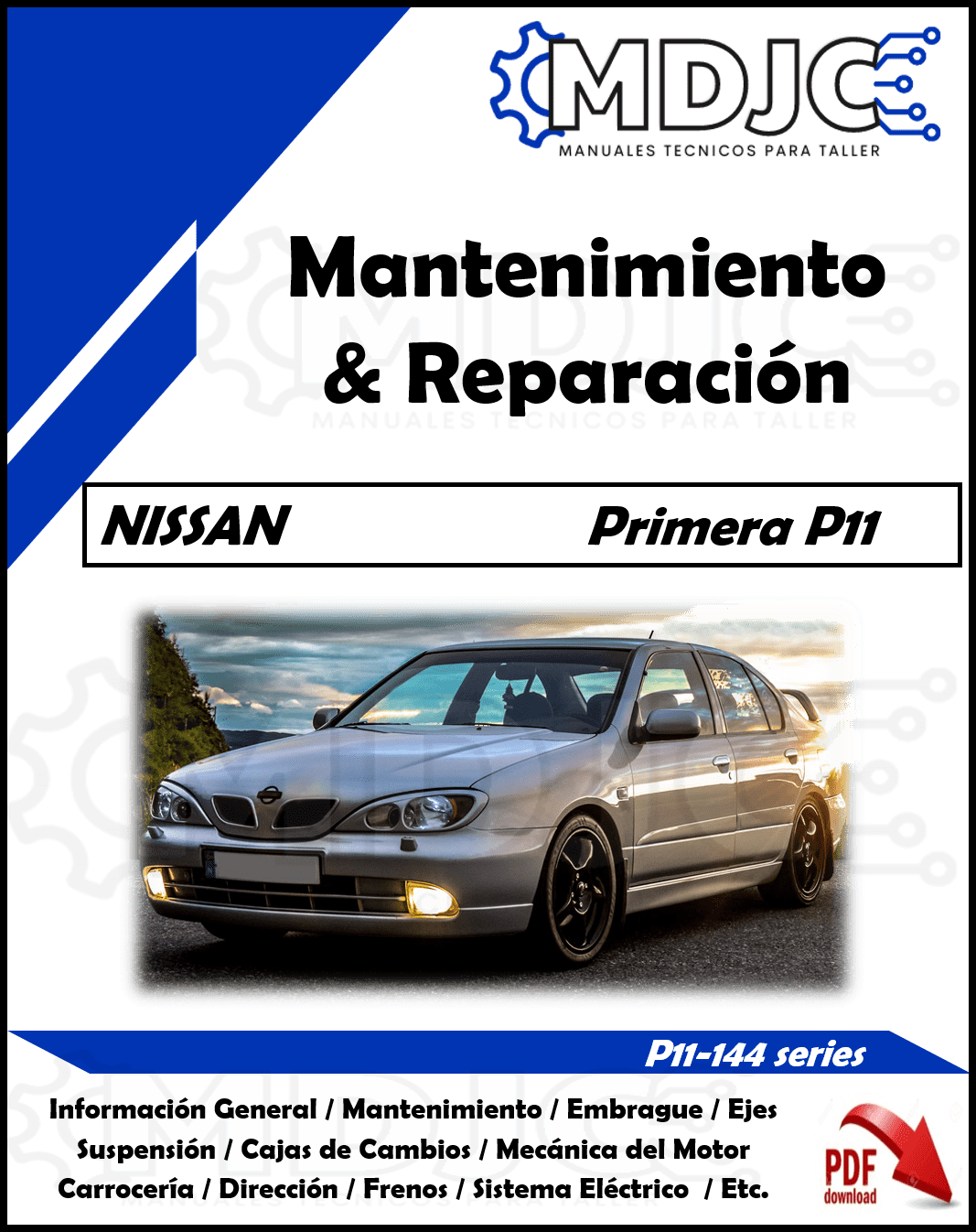 Manual de Taller (Mantenimiento y Reparación) Nissan Primera P11 144 Series