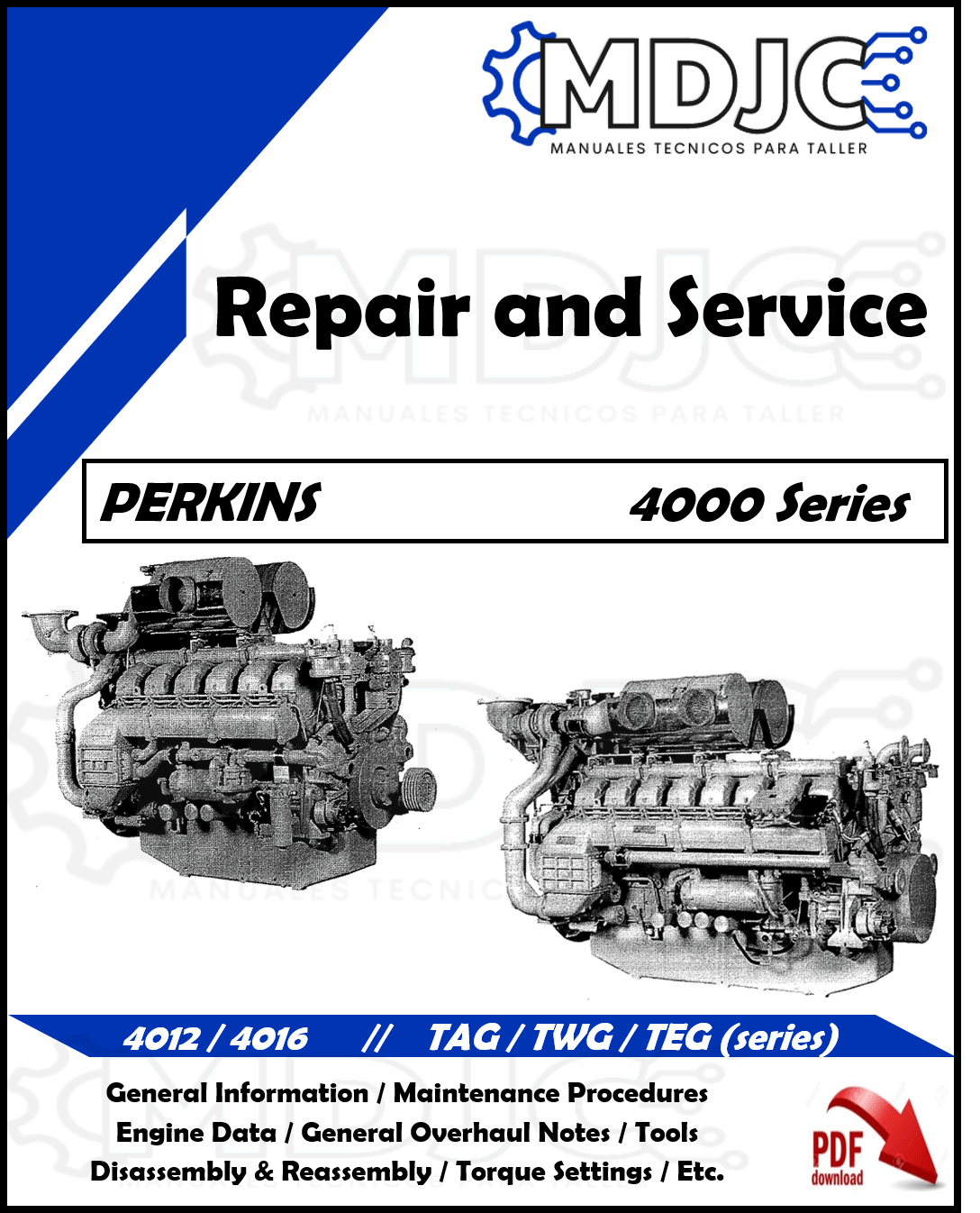 Manual de Taller (Reparación y Servicio) Motor Perkins 4000 series (4012 / 4016) TAG / TWG / TEG