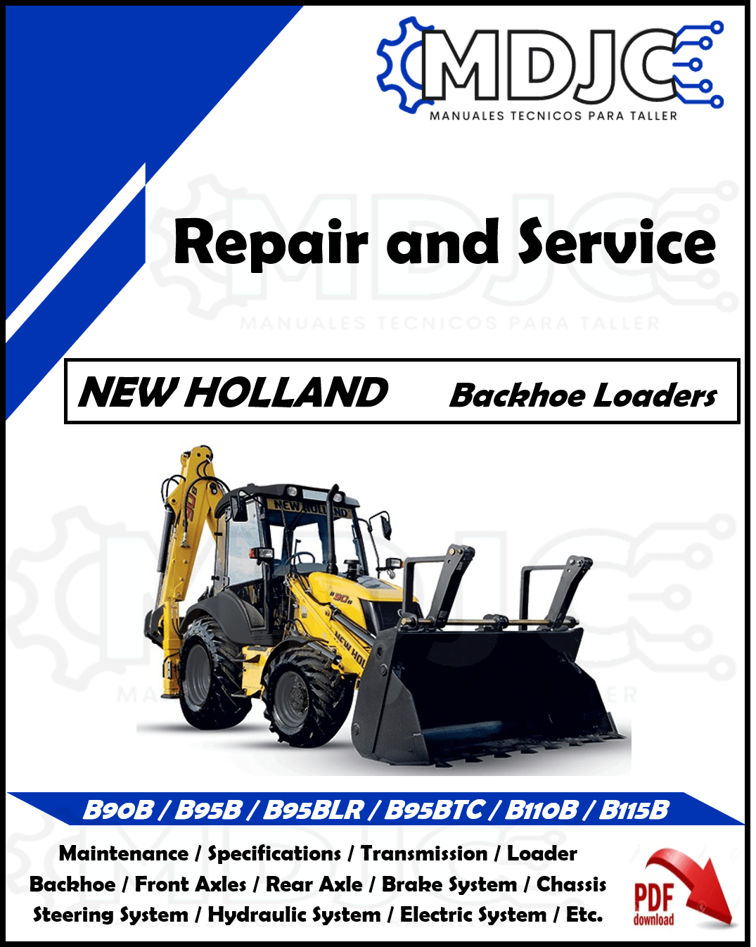 Manual de Taller (Reparación y Servicio) New Holland B90B / B95B / B95BLR / B95BTC / B110B / B115B