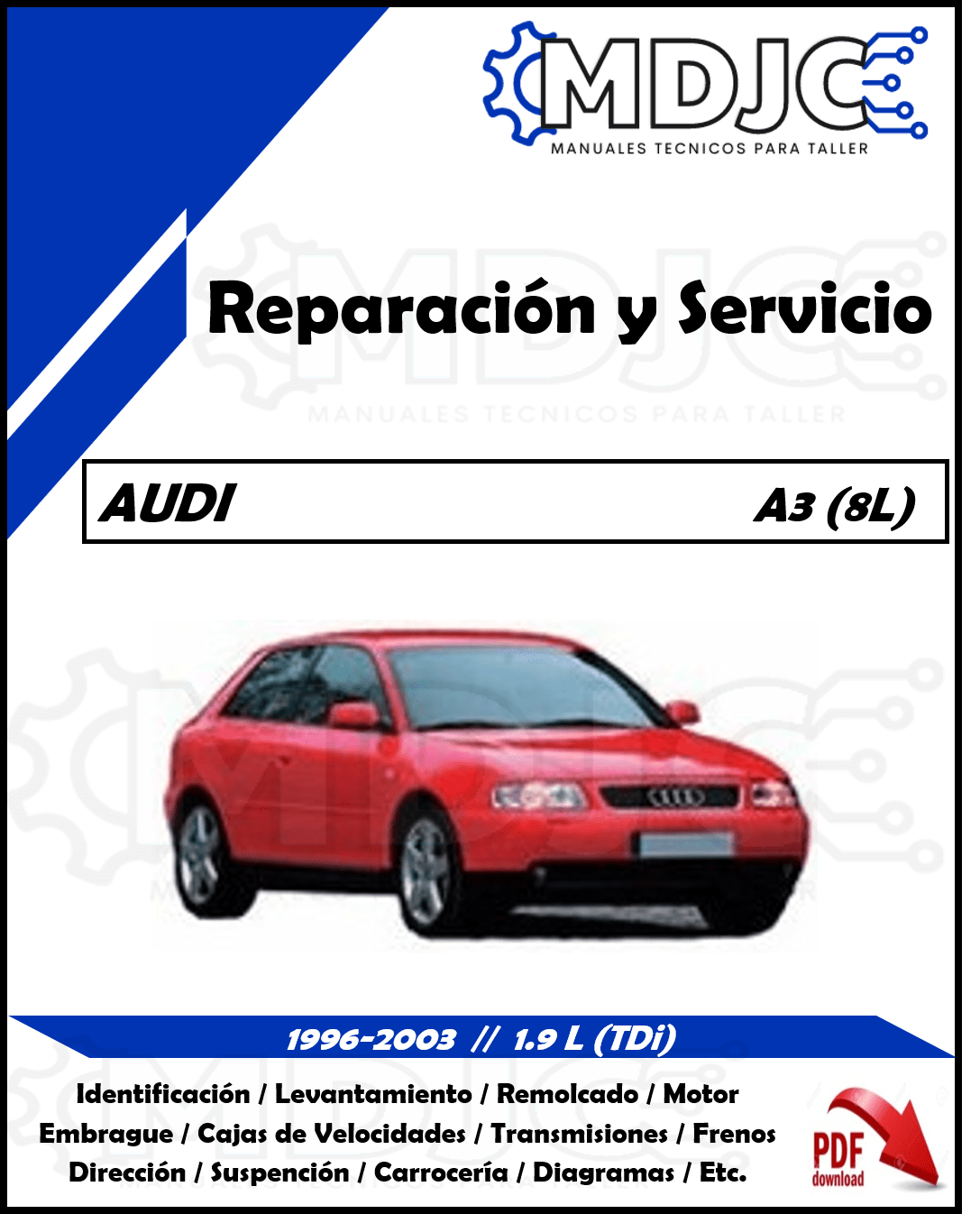 Manual de Taller (Reparación y Mantenimiento) Audi A3 (8L) 1.9 TDi