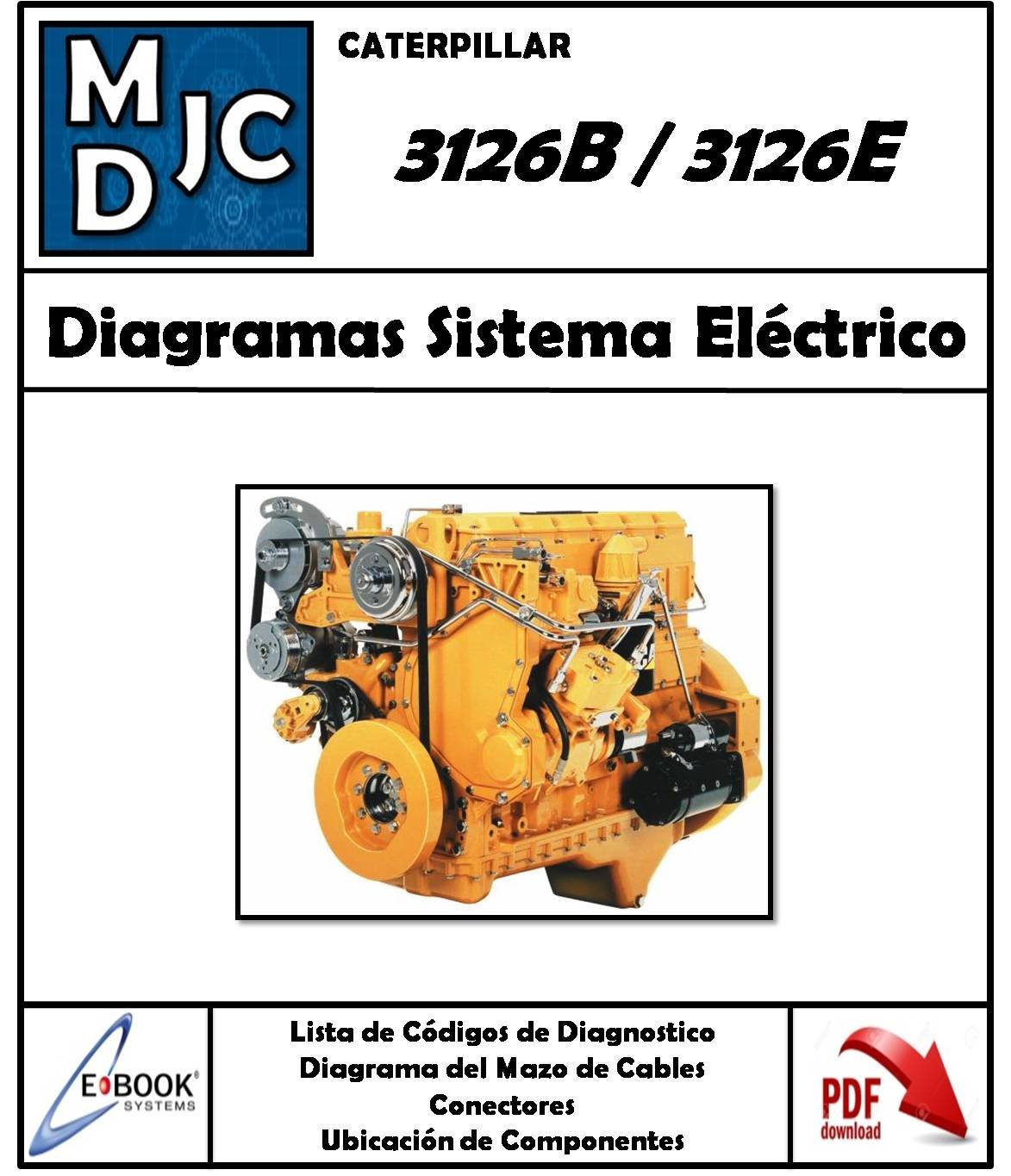 Manual de Diagramas Sistema Eléctrico Motor Caterpillar 3126B / 3126E