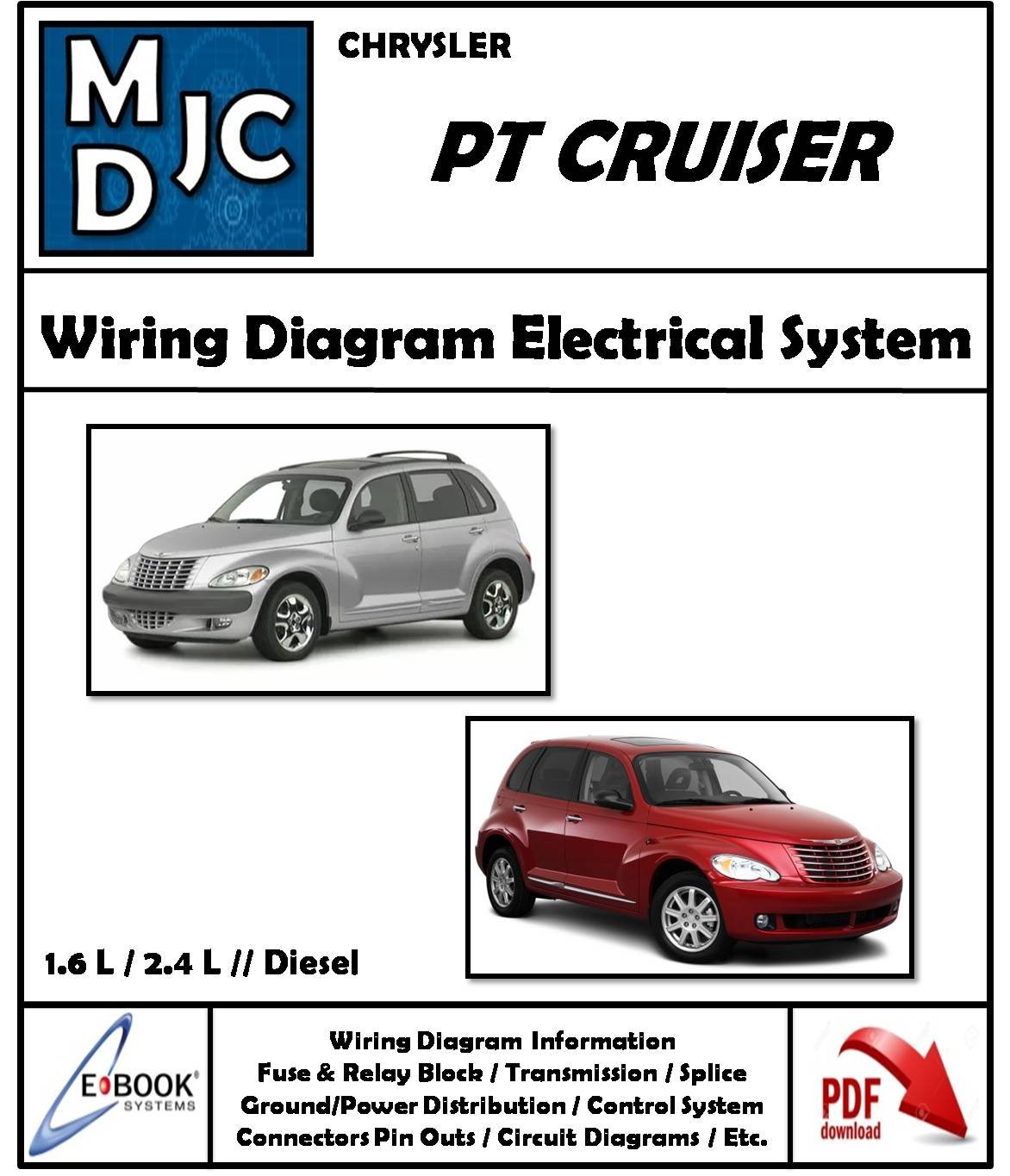 Diagramas de Cableado Sistema Eléctrico Chrysler PT Cruiser 1.6 L / 2.4 L / Diésel