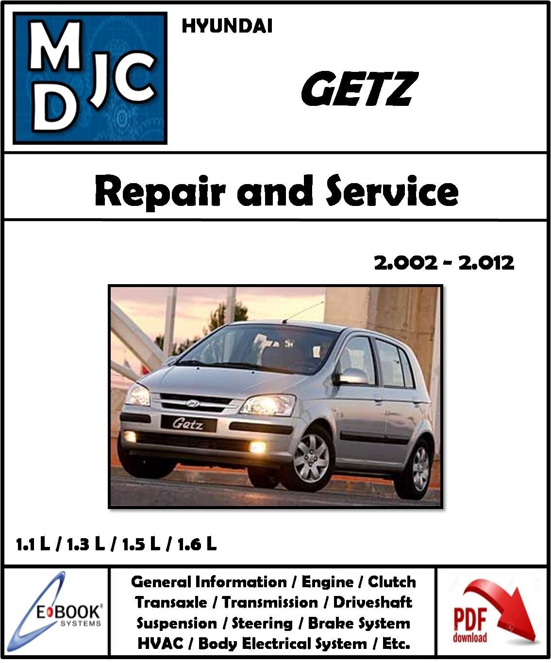 Hyundai Getz 2002 - 2012
