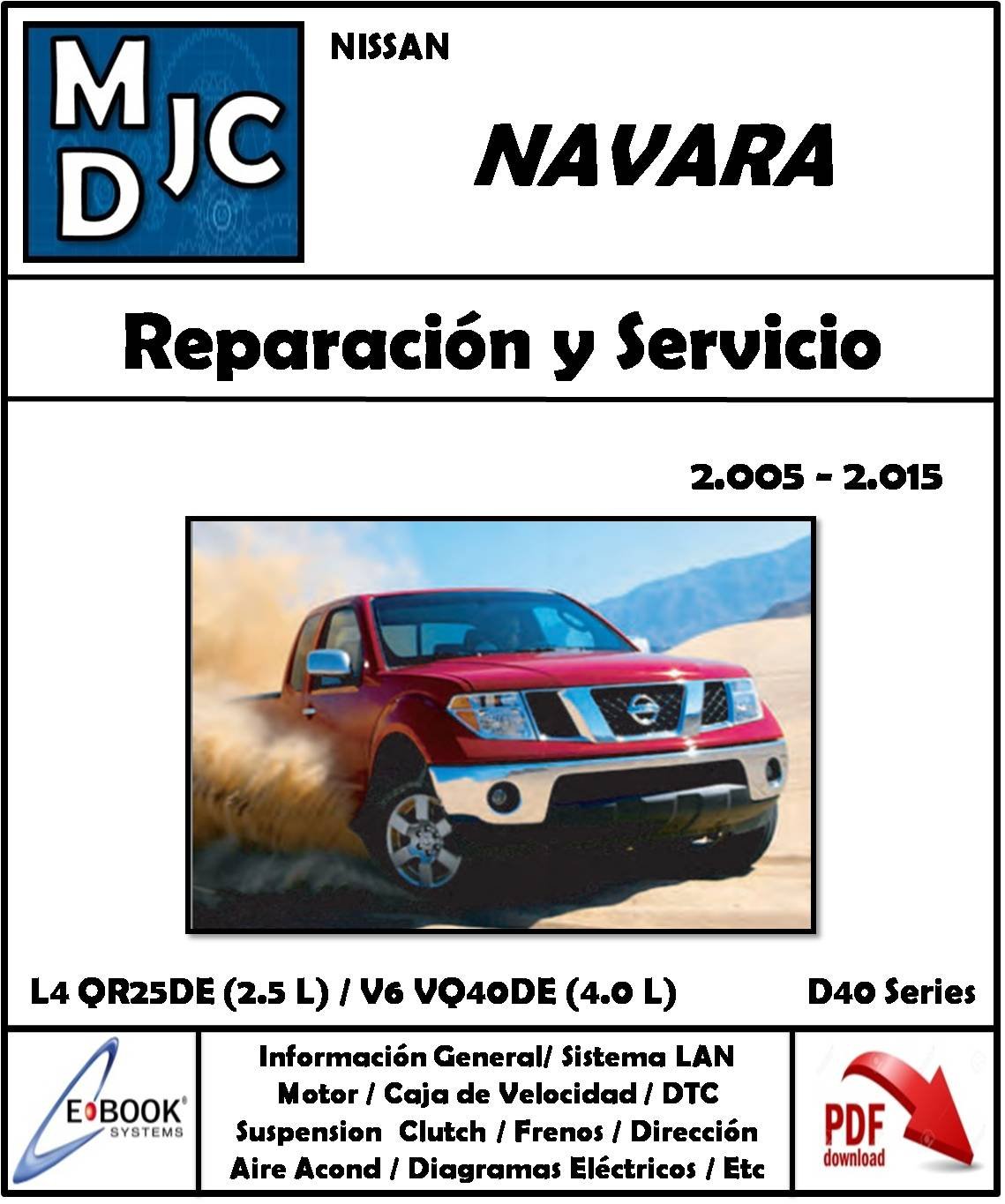 Nissan Frontier / Navara ( D40 ) 2005 - 2015