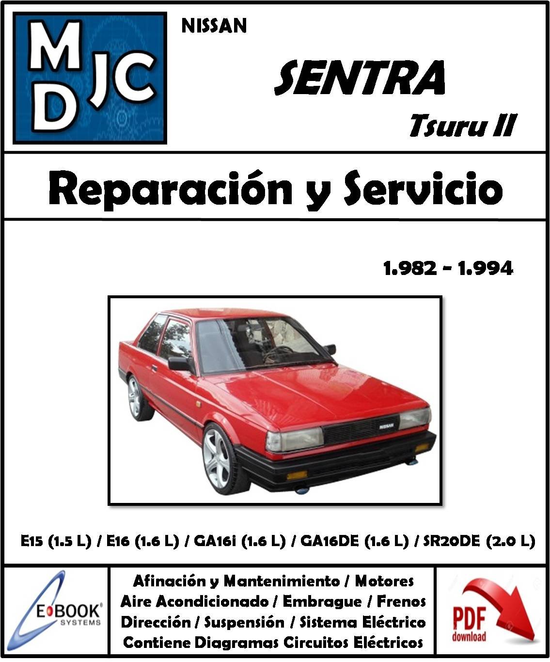 Nissan Sentra / Tsuru II  1982 - 1994