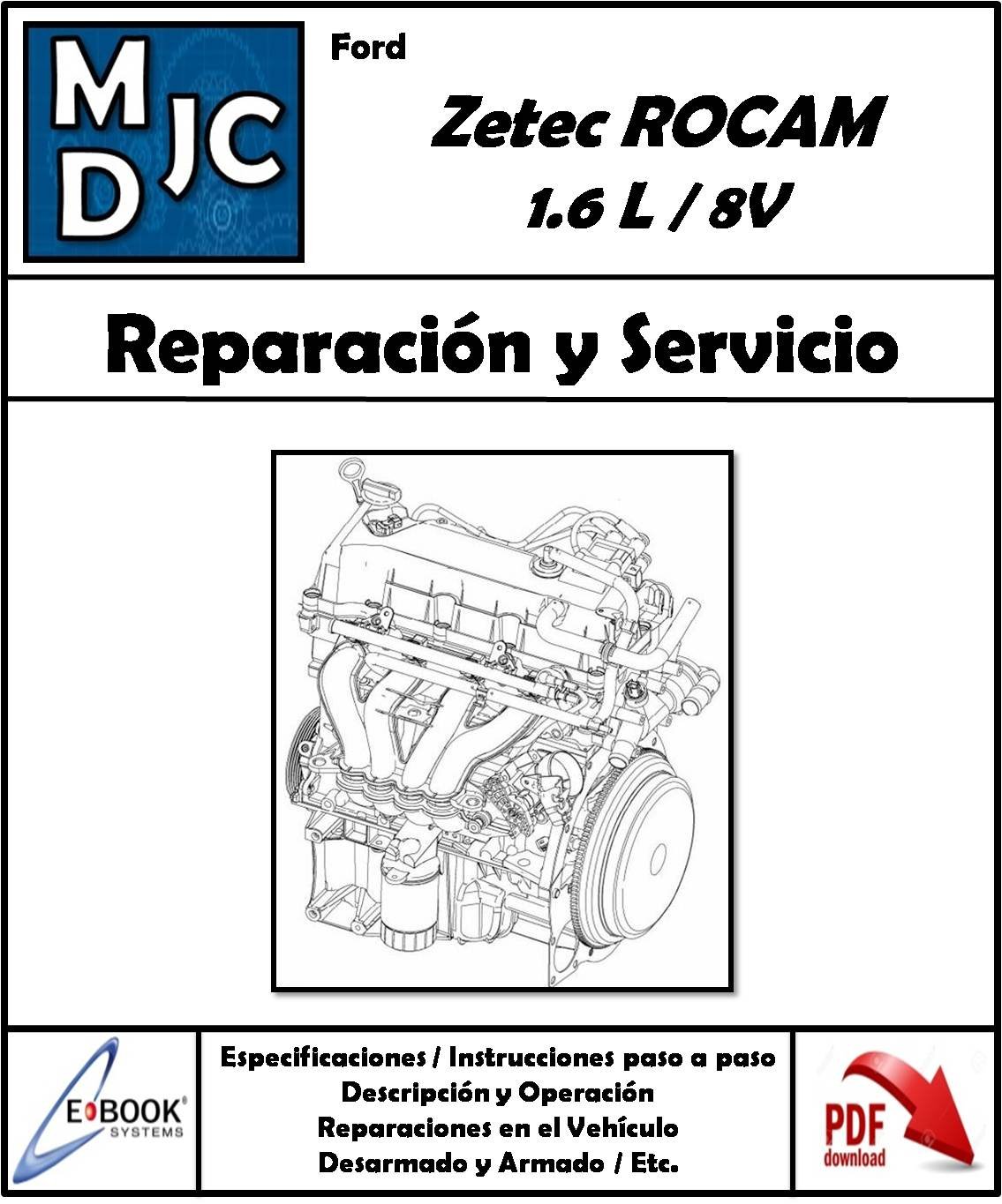 Ford Motor 1.6 L  Zetec  Rocam