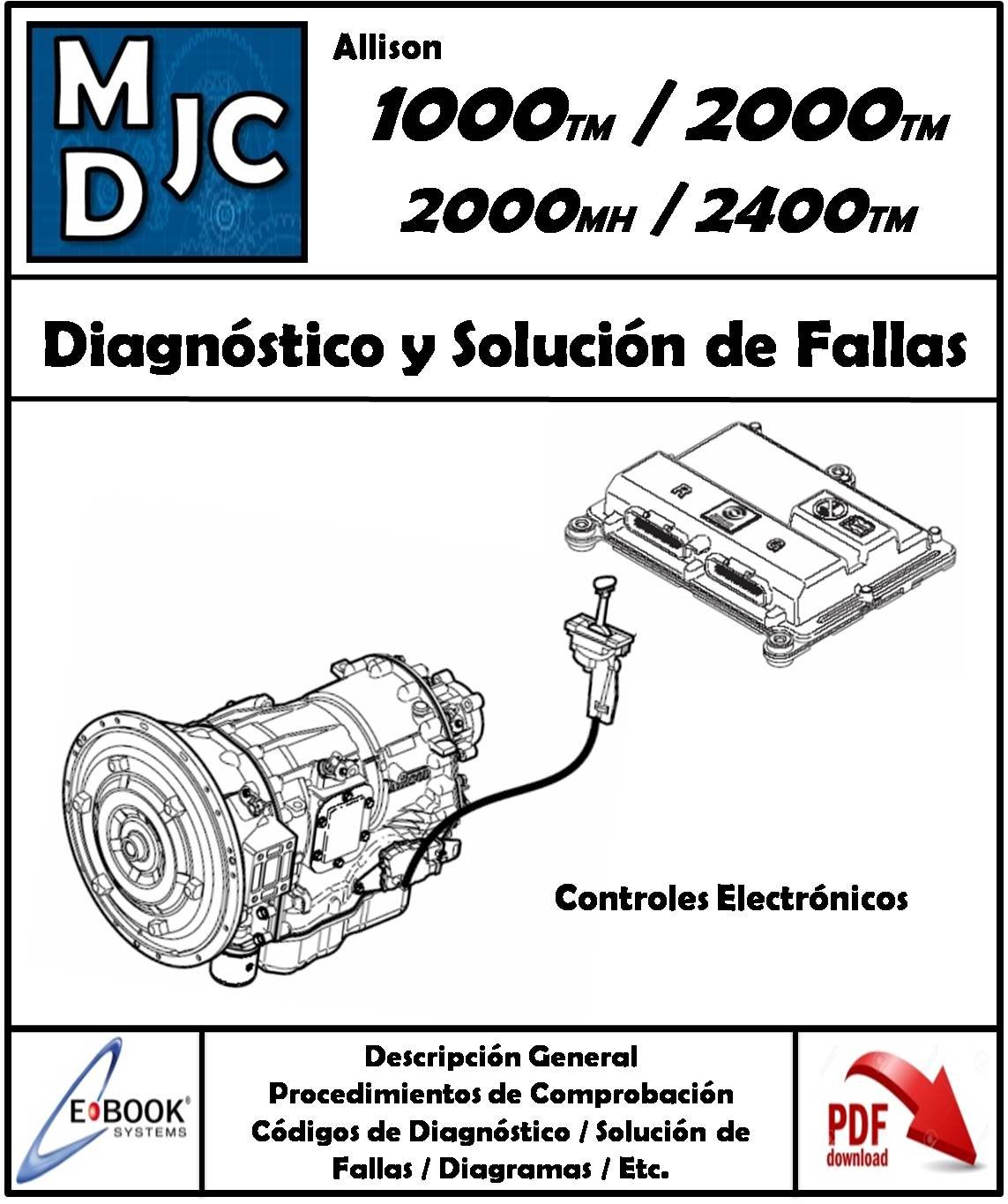 Manual de Taller ( Diagnóstico ) Caja Automática Allison 1000 - 2000 - 2400 Series