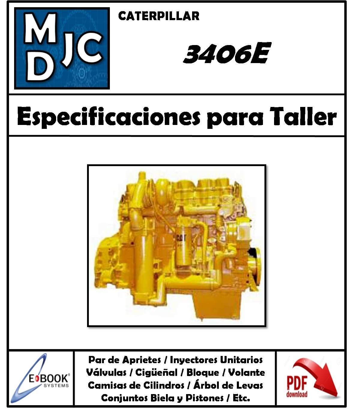 Manual De Especificaciones Técnicas Para Taller Motor Caterpillar 3406E |  MDJC - MANUALES DE TALLER