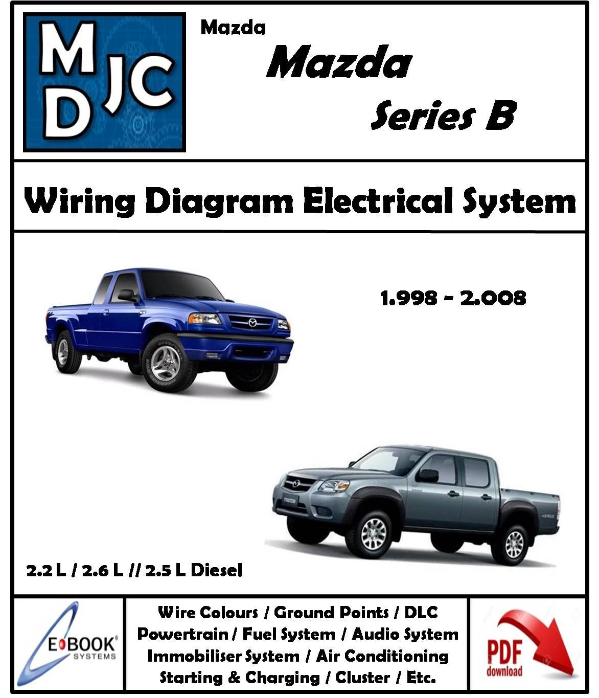 Mazda Pick-Up Series B ( 2200 / 2600 / 2500 / BT-50 ) 1998 - 2008