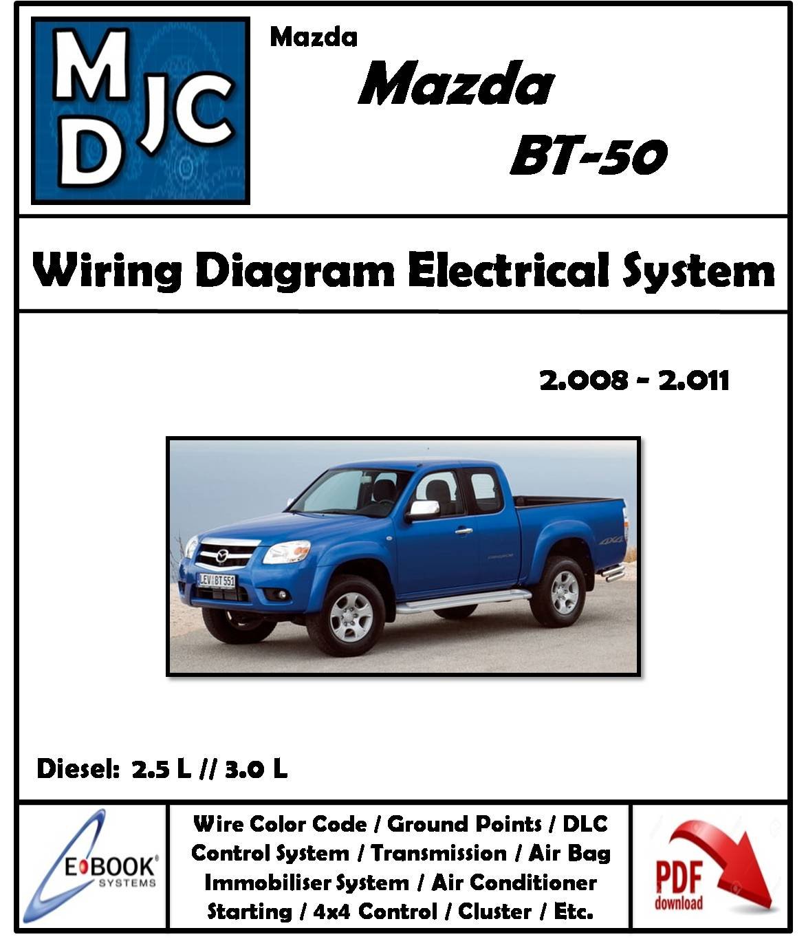Mazda BT-50 Diesel ( 2.5 L / 3.0 L ) / 2008 - 2011