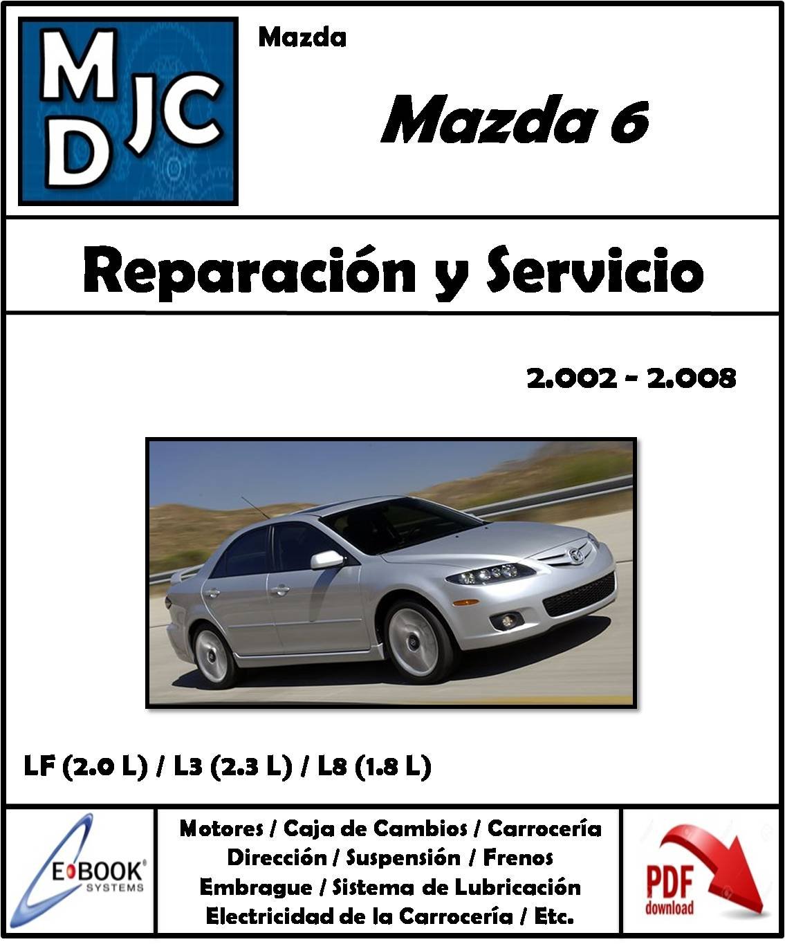 Mazda 6 ( 2002 - 2008 )